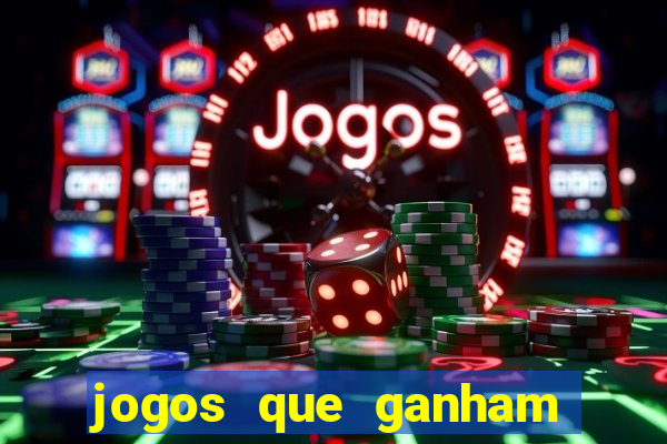 jogos que ganham dinheiro sem depositar nada